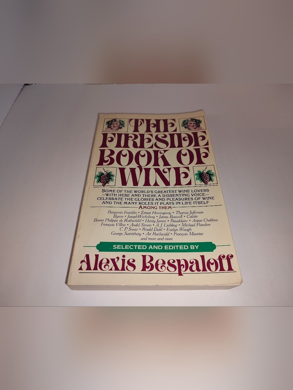 The Fireside Book of Wine: An Anthology for Wine Drinkers by Alexis Bespaloff 19